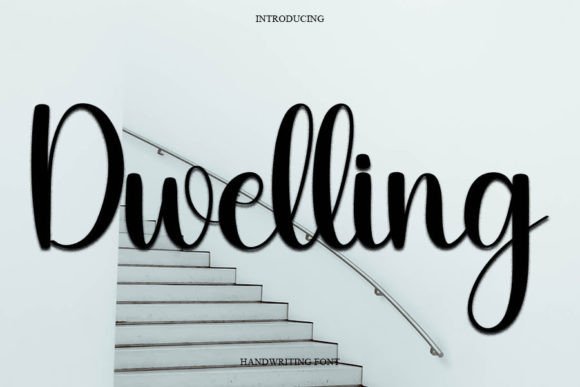 Dwelling: A Handwritten Font That Feels Like a Friendly Signature