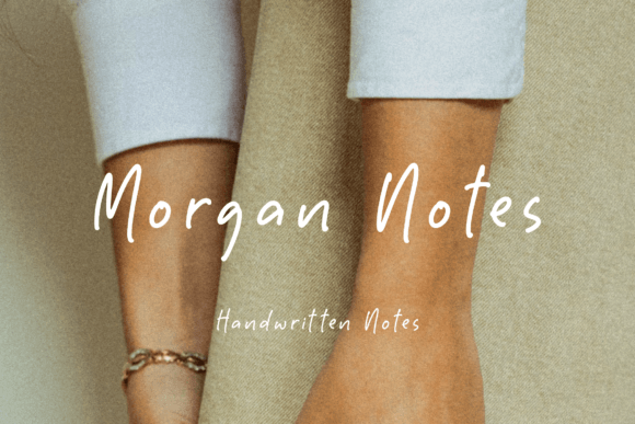 How Morgan Notes Elevates Campaign Visuals with Handwritten Elegance